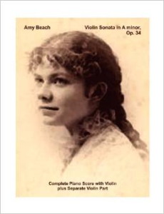 Reprint der Faksimile-Ausgabe von Beachs Sonate für Violine und Klavier a-Moll op. 34 (ASIN B00I6TTL66)