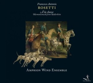 Unter dem Motto À la chasse veröffentlichte das Amphion Bläseroktett seine Aufnahmen von vier Partiten Francesco Antonio Rosettis (Pan Classics 2007, B000N39IC0).