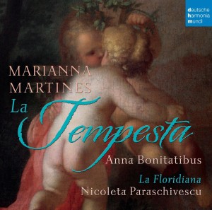 Die neue Martines-CD mit Kantatenarien wurde mit der bekannten Mezzosopranistin Anna Bonitatibus eingespielt (dhm, Sony Music, 2015, B00NX4NPCK)