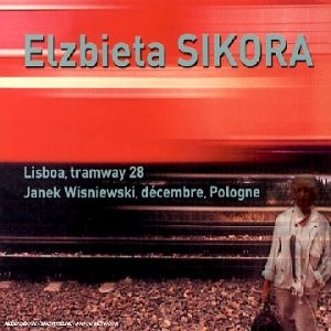Als MP3-Dateien sind Aufnahmen früherer Werke wie "Janek Wisniewski" und "Lisboa, tramway 28" von Elżbieta Sikora verfügbar (Ina Memoria vive, 2008, B000060NTB).