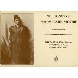 Die Sopranistin Evelyn de la Rosa singt auf einer Einspielung mit den in der musikalischen Romantik wurzelnden Liedern von Mary Carr (B00CJVQ5DE, 1985, Vinyl).