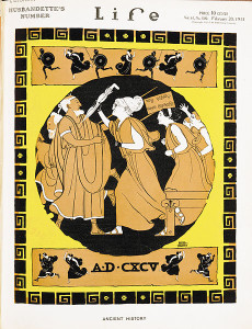 Szenerie aus "Lysistrata" auf dem Cover des Life Magazine (20.2.1913, US p.d.).