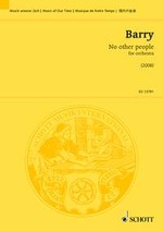 Aktuell bei Schott Music: die Partitur von Barrys Orchesterwerk To the People (ED 13781).