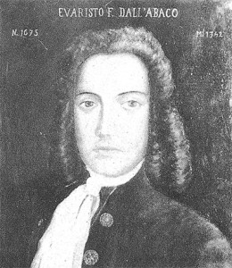 Evaristo Felice Dall'Abacos Werk weist Spuren französischer Tanzästhetik und mitreißender Kantabilität auf ( I segni della Verona veneziana [il Settecento]; Testi di Nino Cenni e Maria Fiorenza, US p.d.).
