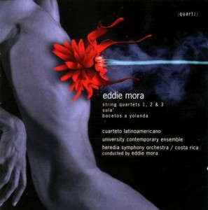 Drei Streichquartette des costaricanischen Komponisten Eddie Mora haben auf dieser CD mit dem Quartet Latinoamericano Platz (B008O7E99E, Quartz Music 2012).