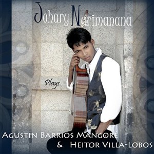 Noch frischgebacken: Der junge Virtuose Johary Narimanana spielt Agustín Barrios 'La Catedral'(ASIN B01K77SR6O, iMusicianDigital, 13.8.2016).