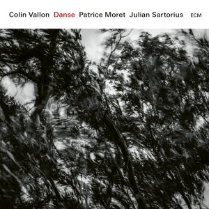 Interessante Kammermusik: Das Colin Trio Vallon mit Werken von Patrice Moret und Julian Sartorius unter dem Motto 'Danse' (B01N8S5JHO, ECM 2017)