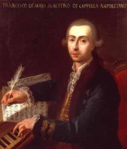 Fungierte seit 1745 als 1. Kapellmeister der königlichen Kapelle in Neapel, hatte zuvor bereits als Heranwachsender die Stelle des zweiten Cembalisten dort versehen: Gian Francesco de Majo (1732 - 1770). Mozart soll eine seiner kirchenmusikalischen Kompositionen als 'bellissima' bezeichnet haben (Ealmagro, p.d.).