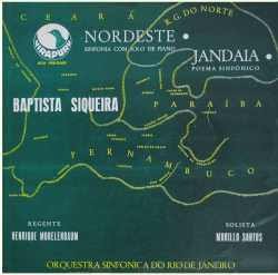 'Jandaia' ist eine der wenigen symphonischen Dichtungen von Baptista Siqueira, die auf Tonträger greifbar ist (B001D4CUS2).